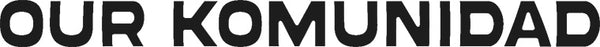 Our Komunidad